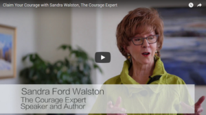 Claim Your Courage with Sandra Walston, The Courage Expert